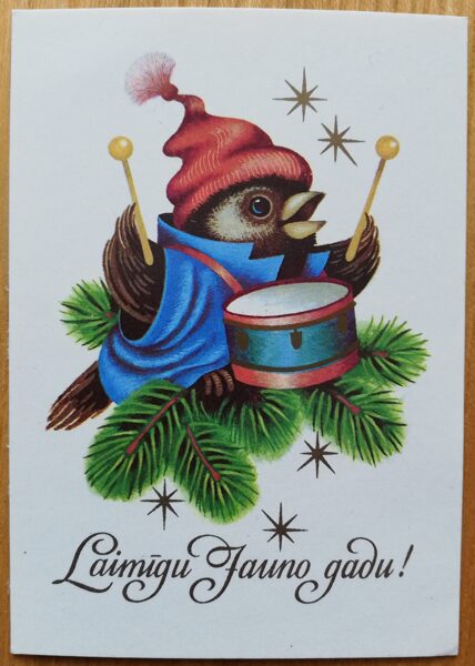 Laimīgu Jauno gadu! 1990 Putns ar bungu 7,5x10,5 cm Jaungada pastkarte Latvija  