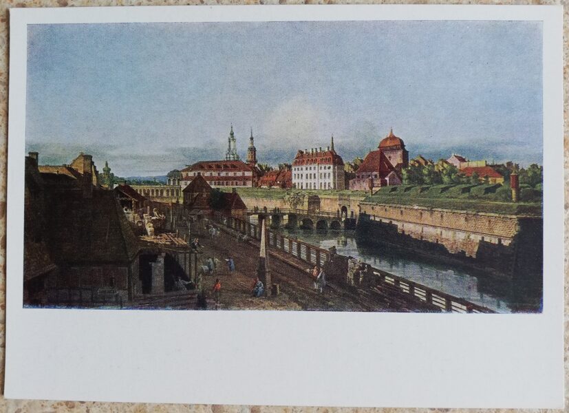 Bernardo Belloto 1960 Vecie Drēzdenes nocietinājumi 15x10,5 cm PSRS pastkarte   